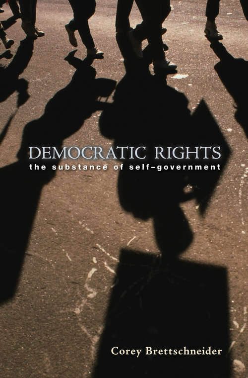 Book cover of Democratic Rights: The Substance of Self-government