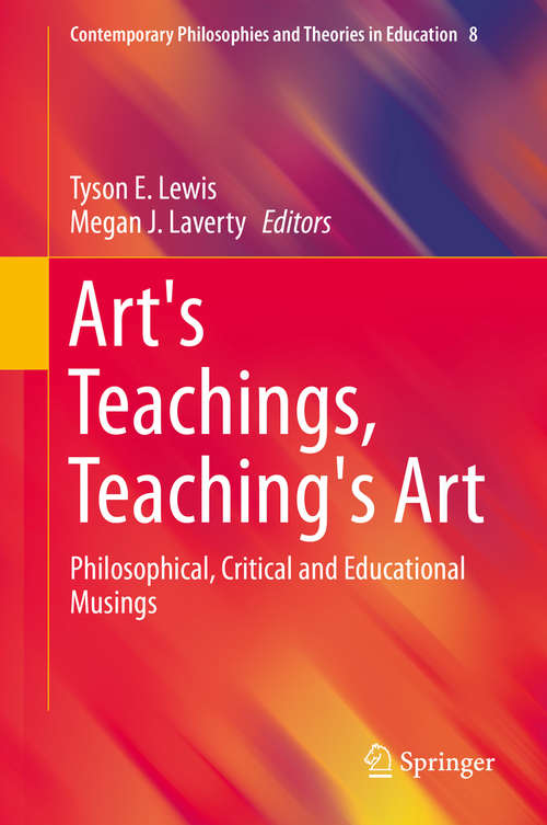 Book cover of Art's Teachings, Teaching's Art