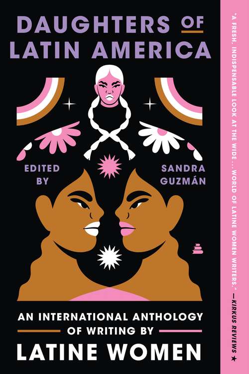 Book cover of Daughters of Latin America: An International Anthology of Writing by Latine Women