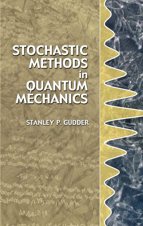 Book cover of Stochastic Methods in Quantum Mechanics