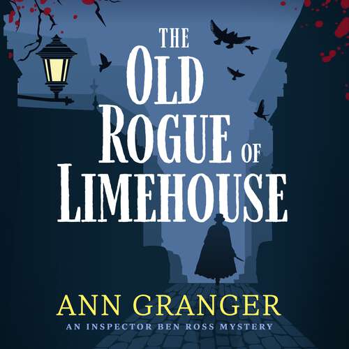 Book cover of The Old Rogue of Limehouse: Inspector Ben Ross Mystery 9 (Inspector Ben Ross #9)