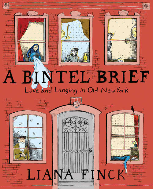 Book cover of A Bintel Brief: Love and Longing in Old New York