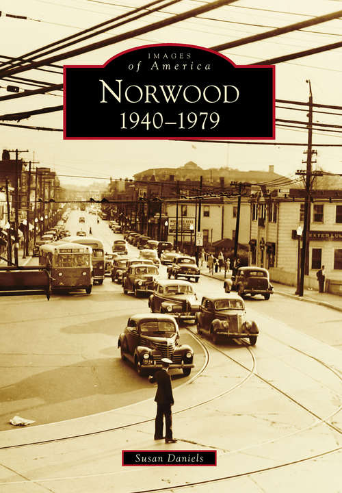 Book cover of Norwood: 1940-1979