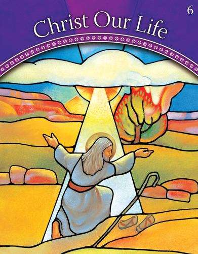 Book cover of God Calls a People: Christ Our Life (Grade #6)