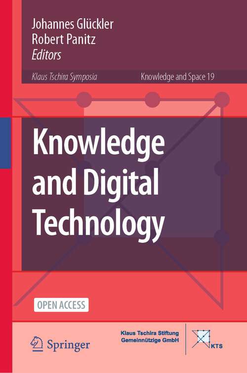 Book cover of Knowledge and Digital Technology (1st ed. 2024) (Knowledge and Space #19)