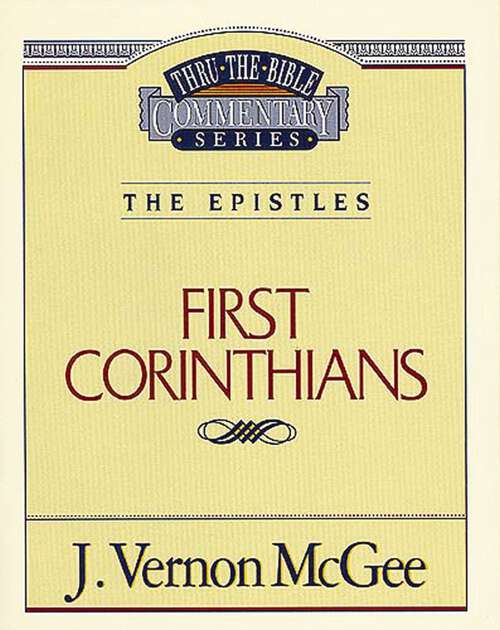 Book cover of Thru the Bible Vol. 44: The Epistles (1 Corinthians)