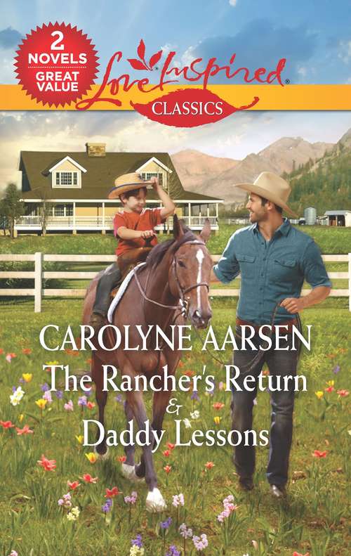 The Rancher's Return & Daddy Lessons: The Rancher's Return\Daddy Lessons