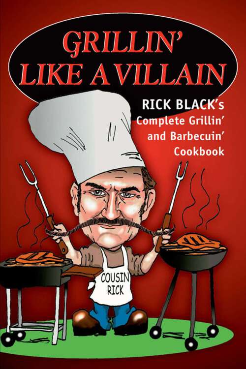 Book cover of Grillin' Like a Villain