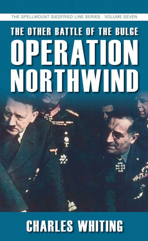 Book cover of The Other Battle of the Bulge: The Spellmount Siegfried Line Series Volume Seven