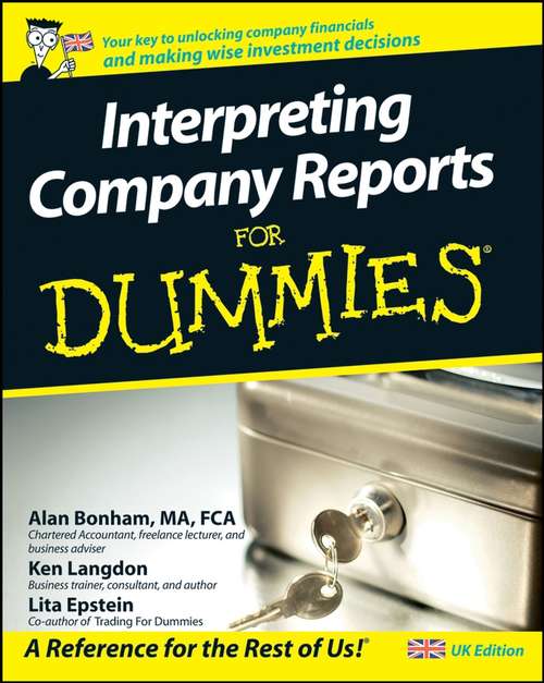 Interpreting Company Reports For Dummies