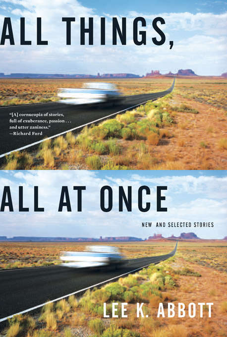 Book cover of All Things, All at Once: New and Selected Stories