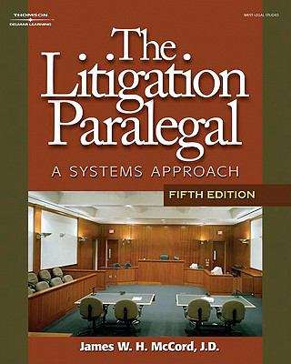 Book cover of The Litigation Paralegal: A Systems Approach Fifth Edition