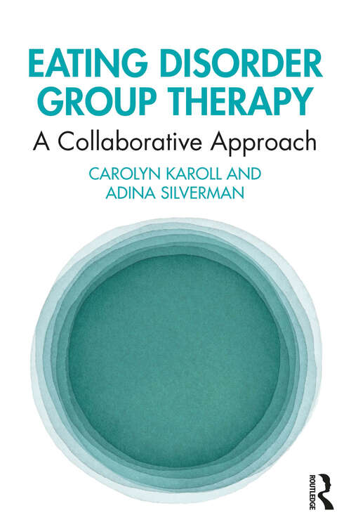 Book cover of Eating Disorder Group Therapy: A Collaborative Approach