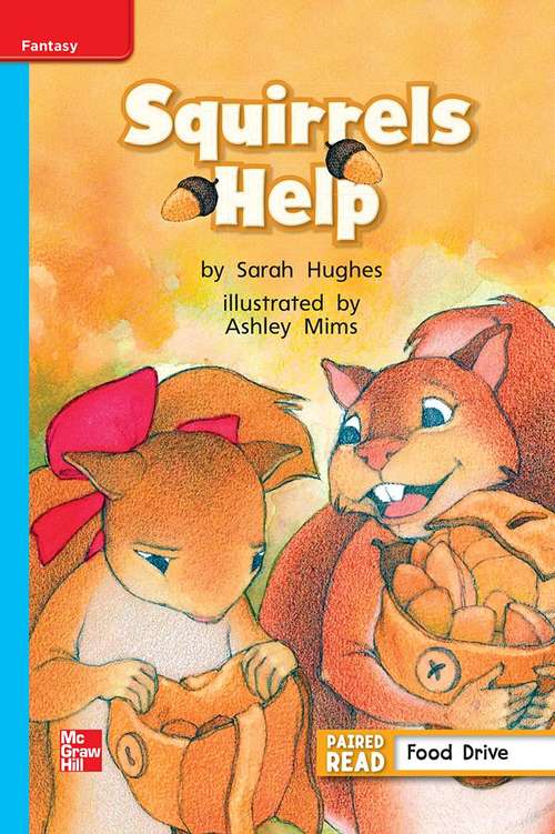 Book cover of Squirrels Help [On Level, Grade 1]