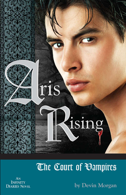Book cover of Aris Rising: The Court of Vampires