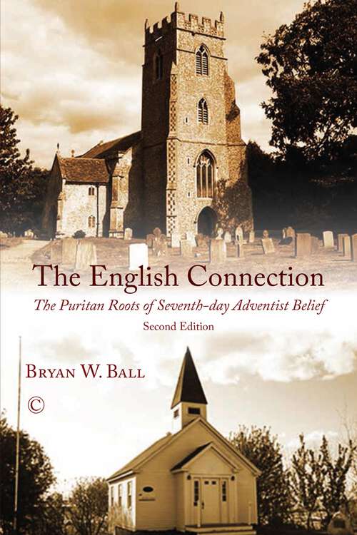 Book cover of The English Connection: The Puritan Roots of Seventh-Day Adventist Belief (2)
