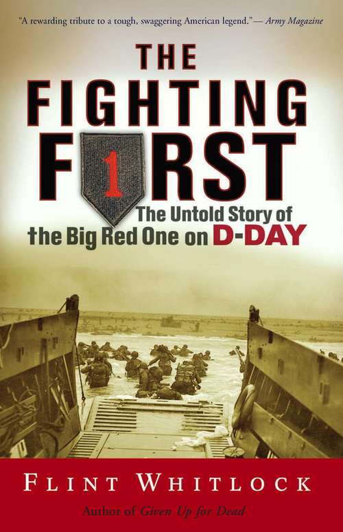Book cover of The Fighting First: The Untold Story of the Big Red One on D-Day
