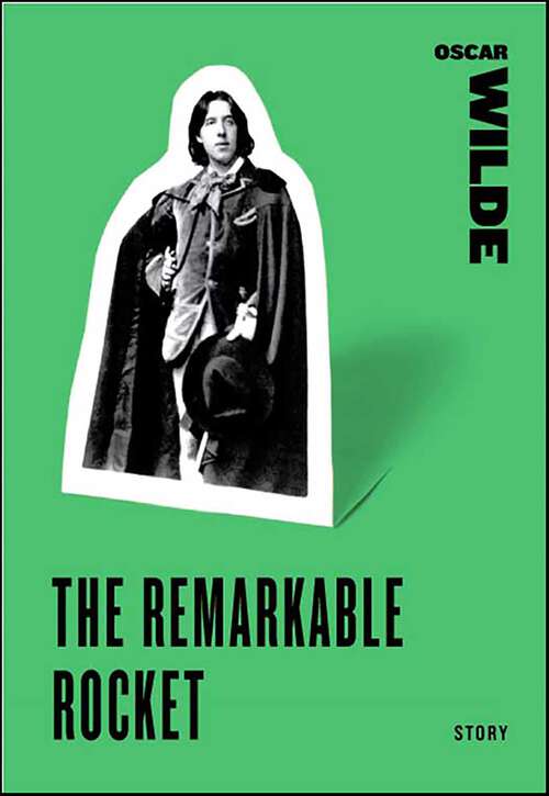 Book cover of The Remarkable Rocket: Story (Harper Perennial Classic Stories)