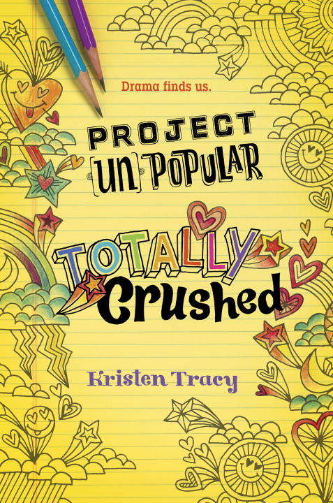 Book cover of Project (Un)Popular Book #2: Totally Crushed