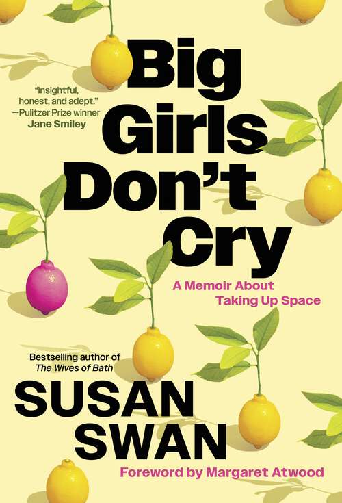 Book cover of Big Girls Don't Cry: A Memoir About Taking Up Space