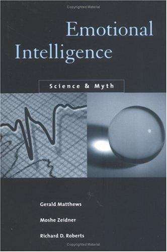 Emotional Intelligence: Science and Myth