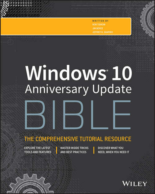 Windows 10 Anniversary Update Bible
