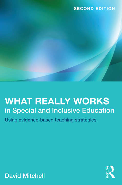 What Really Works in Special and Inclusive Education