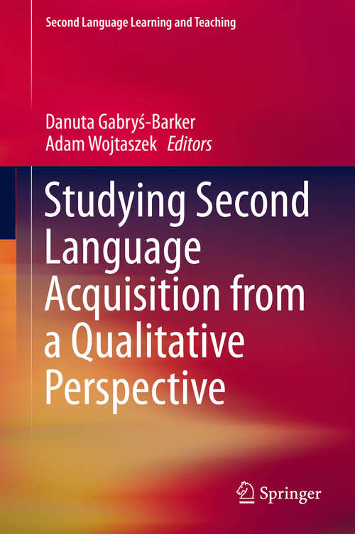 Book cover of Studying Second Language Acquisition from a Qualitative Perspective