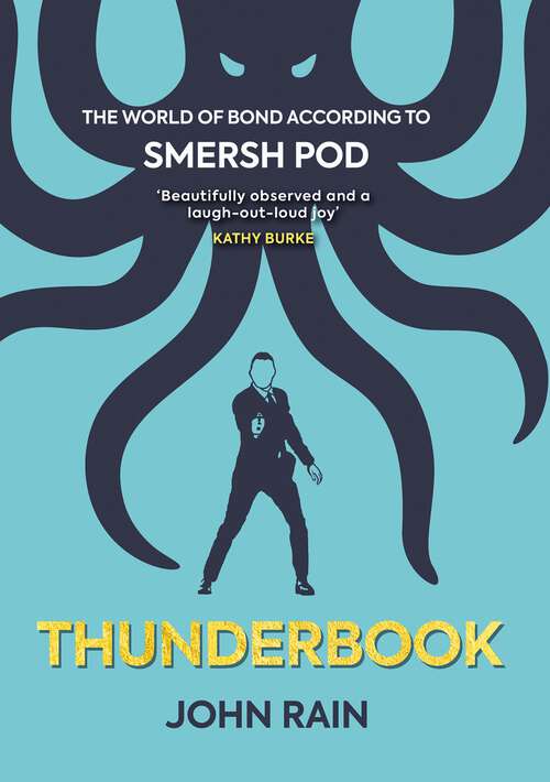 Book cover of Thunderbook: The World of Bond According to Smersh Pod