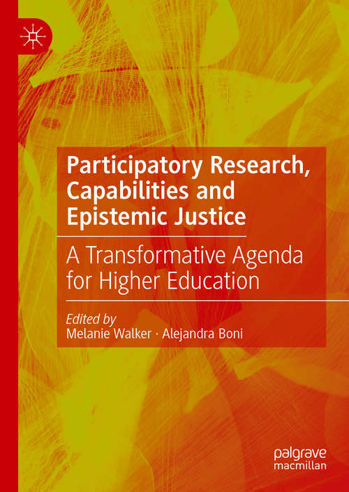 Book cover of Participatory Research, Capabilities and Epistemic Justice: A Transformative Agenda for Higher Education (1st ed. 2020)
