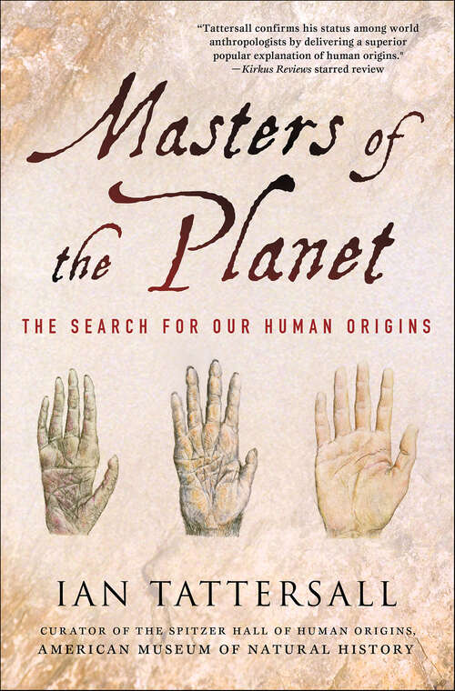 Book cover of Masters of the Planet: The Search for Our Human Origins (MacSci)