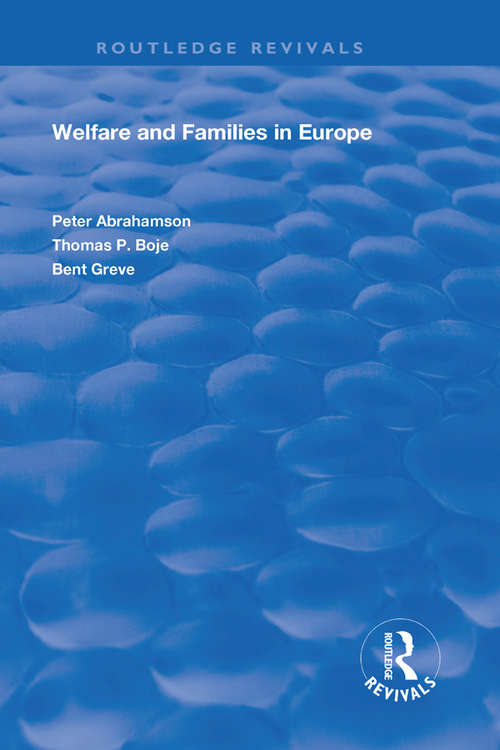 Welfare and Families in Europe (Routledge Revivals)