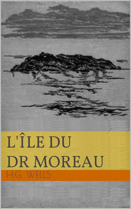 Book cover of L'Île du Docteur Moreau