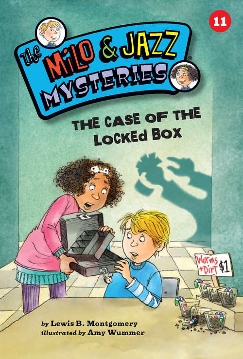 Book cover of The Case of the Locked Box (The Milo & Jazz Mysteries ®)