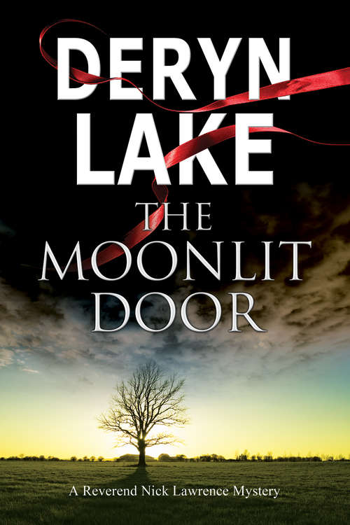 The Moonlit Door: A Contemporary British Village Mystery (The Nick Lawrence Mysteries #3)