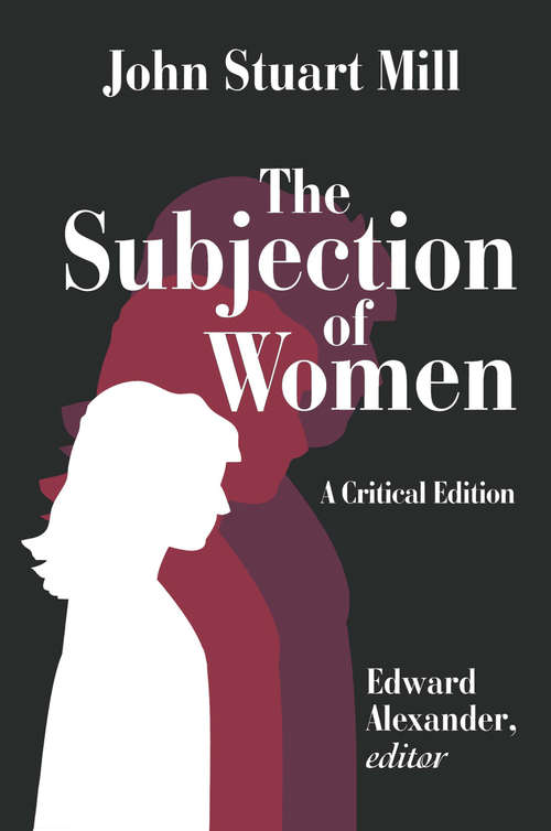 Book cover of The Subjection of Women: Original Edition Of 1911 (14) (Barnes And Noble Library Of Essential Reading Ser.)