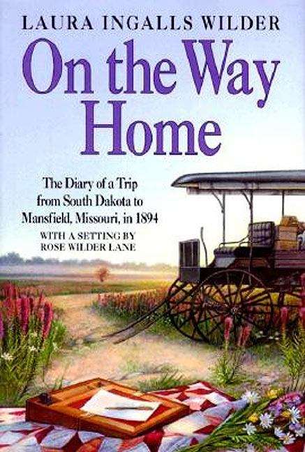 On The Way Home (Little House #10)