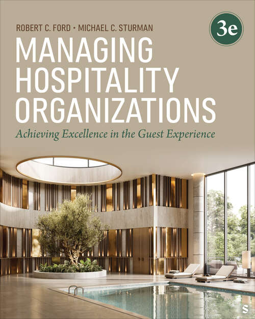 Book cover of Managing Hospitality Organizations: Achieving Excellence in the Guest Experience (Third Edition)