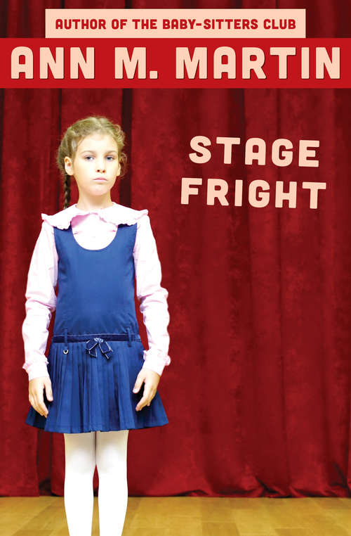 Book cover of Stage Fright: Its Role In Acting (Digital Original)