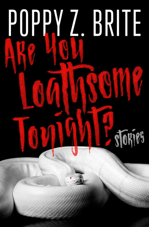 Book cover of Are You Loathsome Tonight?