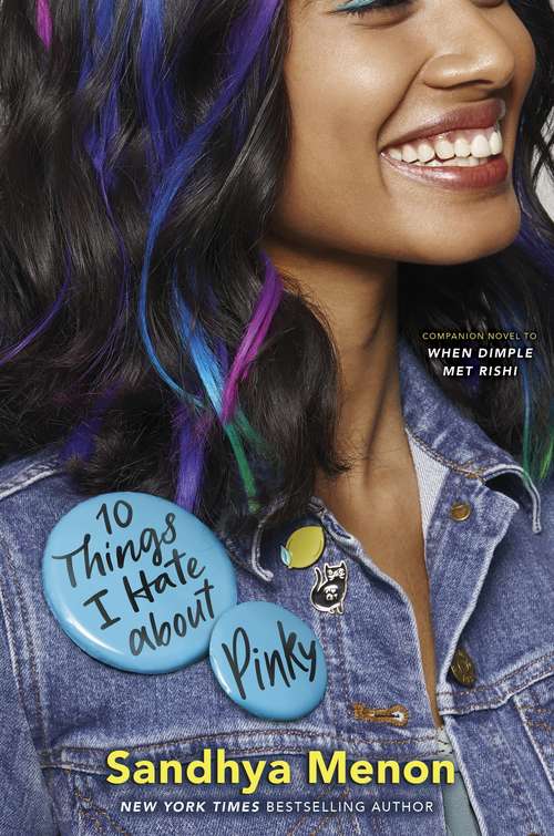 Book cover of 10 Things I Hate About Pinky: From the bestselling author of When Dimple Met Rishi