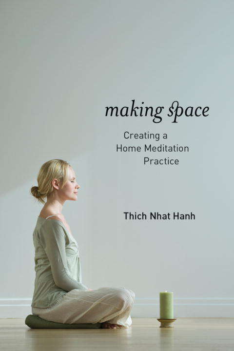 Book cover of Making Space: Creating a Home Meditation Practice