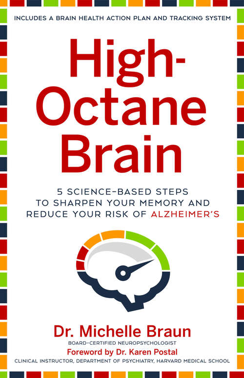Book cover of High-Octane Brain: 5 Science-Based Steps to Sharpen Your Memory and Reduce Your Risk of Alzheimer's