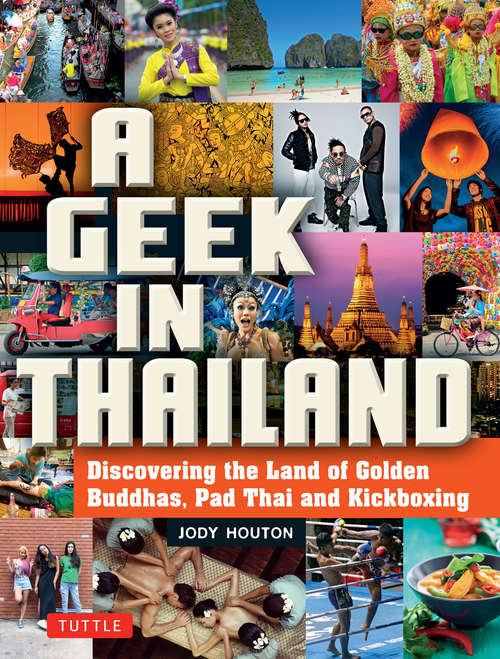 Book cover of A Geek in Thailand