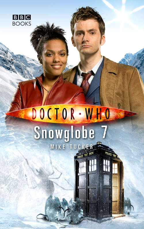 Book cover of Doctor Who: Snowglobe 7 (DOCTOR WHO #50)