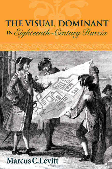 Book cover of The Visual Dominant in Eighteenth-Century Russia (NIU Series in Slavic, East European, and Eurasian Studies)