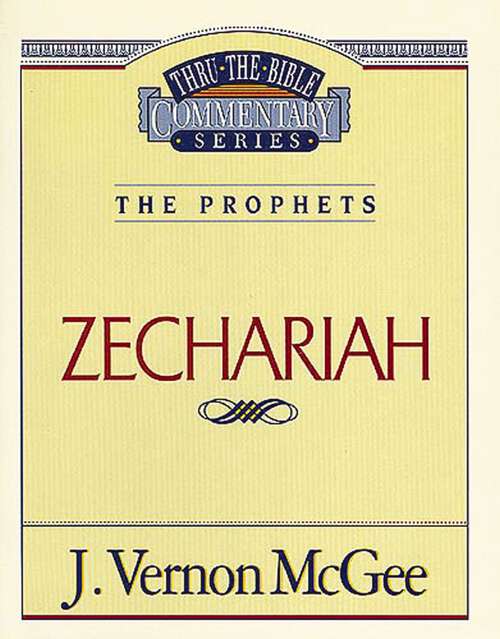 Book cover of Thru the Bible Vol. 32: The Prophets (Thru the Bible #32)