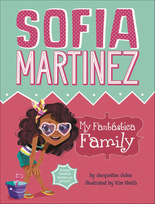 Book cover of My Fantástica Family (Sofia Martinez)
