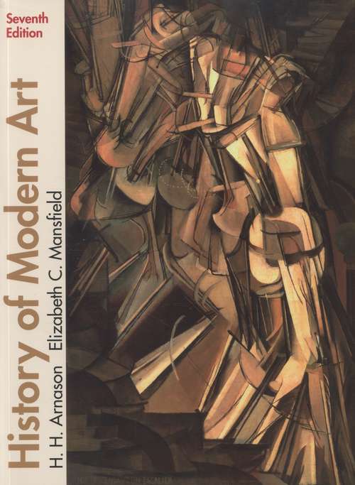 Book cover of History of Modern Art: Painting Sculpture Architecture Photography (Volume II) (Seventh Edition)