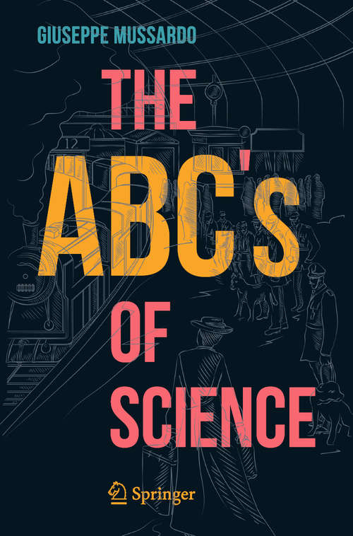 Book cover of The ABC’s of Science (1st ed. 2020)